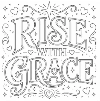 Inside page: Rise with Grace in decorative lettering, ready to colour